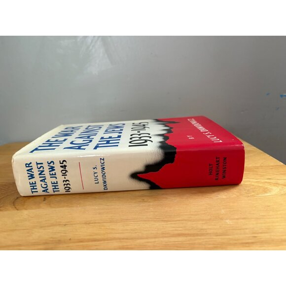 The War Against The Jews 1933-1945 By Lucy S. Dawidowicz Hardcover Book 1975 - Picture 5 of 16